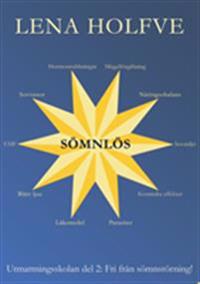 Sömnlös : fri från sömnstörning!