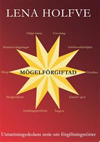 Mögelförgiftad : utmattningsskolans serie om förgiftningsrötter