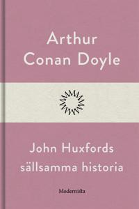 John Huxfords sällsamma historia
