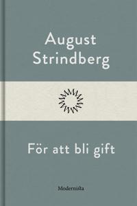 För att bli gift
