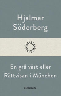 En grå väst eller Rättvisan i München