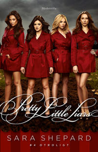 Pretty Little Liars #4: Otroligt