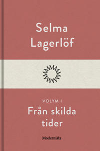 Från skilda tider I