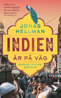 Indien är på väg : Ekonomi, politik, samhälle