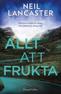 Allt att frukta