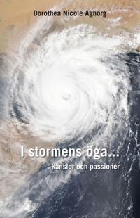 I stormens öga...                  :  Känslor & Passioner...