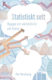 Statistiskt sett : bygga en världsbild på fakta