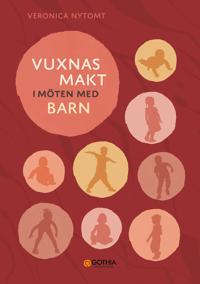 Vuxnas makt i möten med barn