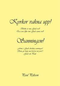 Kyrkor vakna upp! Sanningen!
