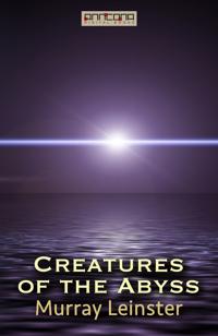 Creatures of the Abyss