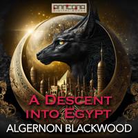 A Descent into Egypt