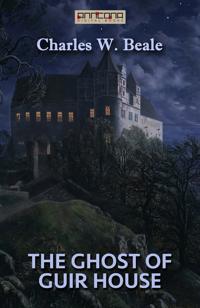 The Ghost of Guir House