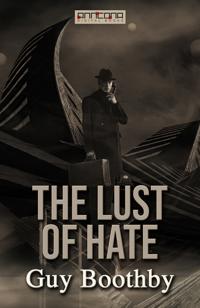 The Lust of Hate