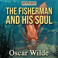 The Fisherman and His Soul