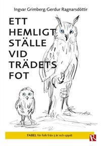 Ett hemligt ställe vid trädets fot