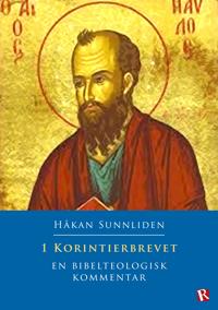 1 Korintierbrevet : En bibelteologisk kommentar