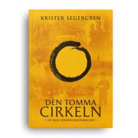Den tomma cirkeln: En naiv sökares bekännelser