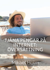 Tjäna pengar på internet : Textöversättning