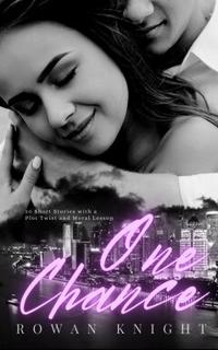 One Chance : 20 Short Stories with a Plot Twist and Moral Lesson