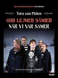 Guh lejmeh sámieh / När vi var samer