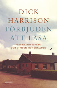 Förbjuden att läsa : min bildningsresa och striden mot enfalden