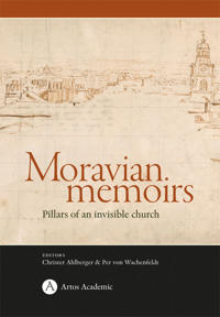 Moravian memoirs; Pillars of an invisible church