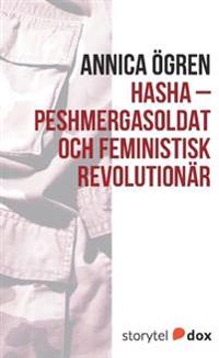 Kirjan kansi "Hasha - Peshmergasoldat och feministisk revolutionär"