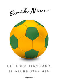 Ett folk utan land, en klubb utan hem