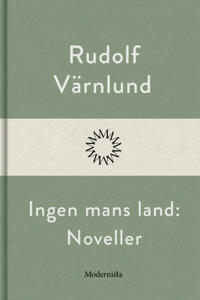 Ingen mans land: Noveller