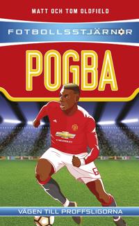 Pogba : vägen till proffsligorna