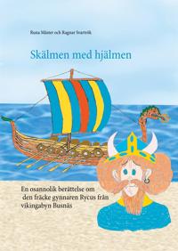 Skälmen med hjälmen: Rycus från Busnäs