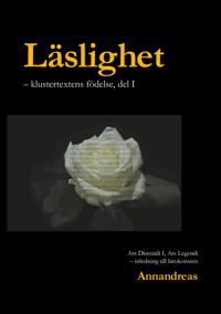 Läslighet: Klustertextens födelse - inledning till lärokonsten, del 1