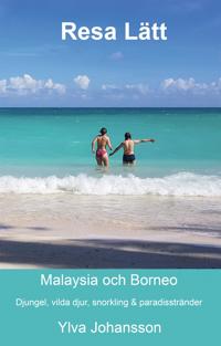 Resa Lätt Malaysia och Borneo: Djungel, vilda djur, snorkling & paradisstränder