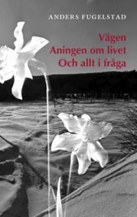 Vägen aningen om livet och allt i fråga