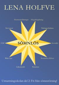 Sömnlös: Fri från sömnstörning!