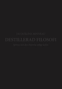 Destillerad filosofi : Destillerad filosofi