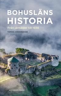 Bohusläns historia : Från järnålder till 1658