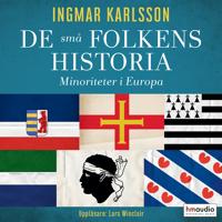 De små folkens historia : minoriteter i Europa