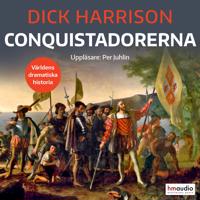 Conquistadorerna : de första koloniala imperierna