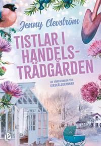 Tistlar i handelsträdgården
