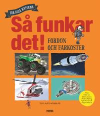 Bokomslag för Så funkar det! - Fordon och farkoster