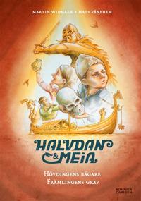 Bokomslag for Halvdan och Meia. Hövdingens bägare och främlingens grav