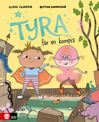 Bokomslag för SIGNERAD Tyra får en kompis