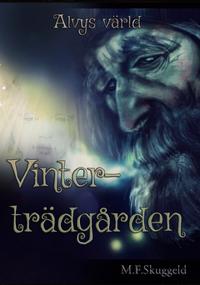 Vinterträdgården : Alvys värld