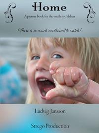 Home : A picture book for the smallest children
