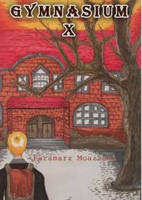 Gymnasium X & Barnet : två romaner