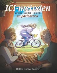 ICI-metoden artros - astma - allergi: en patientbok