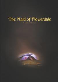 The Maid of Flowerdale: A Vindeon Adventure