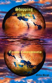 Shopping Planeten: Excess Consummatio