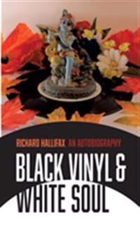 Black vinyl & white soul : an autobiography